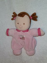 Just One Year My First Doll B EAN Bag Soft Stuffed Plush Pink Brown Pigtail Girl - $49.49