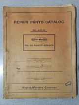 Austin Western No.99 Power Grader Repair Parts Catalog 457-D - $47.49