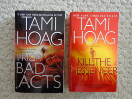 Tami Hoag&#39;s Prior Bad Acts a Crime &amp; Kill The Messenger Thriller Pb&#39;s (#3322) - £11.78 GBP