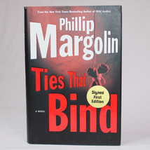 SIGNED TIES THAT BIND By PHILLIP MARGOLIN Hardcover With DJ 1st Edition ... - £18.03 GBP