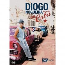 Diogo Nogueira: Ao Vivo Em Cuba [DVD] Diogo Nogueira - £21.90 GBP