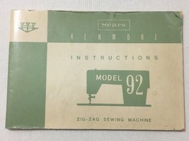 Sears Kenmore Model 92 Instructions For Zig Zag Sewing Machine Manual - £5.97 GBP