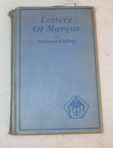 Letters of Marque Rudyard Kipling Published by R.F. Fenno New York (1899)   - $8.05