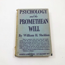 Psychology and the Promethean Will William H. Sheldon 1936 HBDC - $128.58