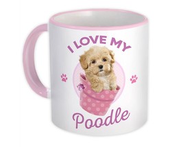 I Love My Poodle : Gift Mug Dog Puppy Pet Animal Cute Canine Pets Dogs - £12.52 GBP