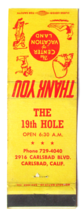 The 19th Hole - Carlsbad, California Restaurant 20 Strike Matchbook Cover CA - £1.56 GBP