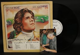 Ian Matthews Signed Autographed &quot;Go For Broke&quot; Record Album - £31.46 GBP