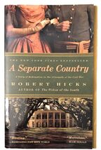 A Separate Country Paperback Novel by  Hicks, Robert - $4.95