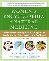 Women&#39;s Encyclopedia of Natural Medicine: Alternative Therapies and Integrative  - £3.49 GBP