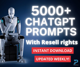 5000+ ChatGPT Prompts w/ Resell Rights, Copy &amp; Paste To Fuel Your Busine... - £3.13 GBP