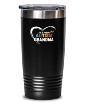 20 oz Tumbler Stainless Steel Insulated Funny I&#39;m A Proud Autism Grandma  - £23.41 GBP