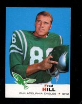 1969 Topps #130 Fred Hill Ex (Rc) Eagles *X63351 - £2.52 GBP