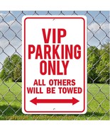 VIP Parking only 8&quot; x 12&quot; Aluminum sign with All Weather UV Protection - £15.36 GBP