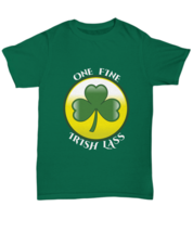 Sexy Irish Lady T-shirt, Gift For Her, One Fine Irish Lass, Green Unisex... - £17.51 GBP