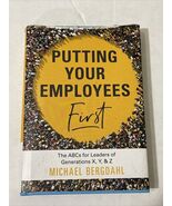 Putting Your Employees First : The ABC&#39;s for Leaders of Generations X….. - $219.21 MXN