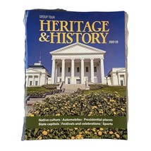 Heritage and History Group Tour 2022-23 Culture Presidential Places Maga... - $7.87