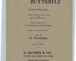Madam Butterfly Opera Libretto G Puccini by G Ricordi  - $14.85