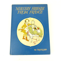 Vintage 1952 Nursery Friends From France By Olive Beaupe Miller Hardcover - £7.92 GBP