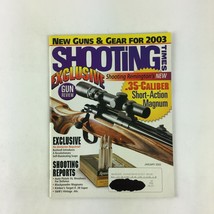 January 2003 Shooting Times Magazine .35-Caliber Short-Action Magnums S&amp;W&#39;s .44s - £7.84 GBP