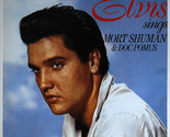 Elvis Sings Mort Shuman &amp; Doc Pomus [Vinyl] - $39.99