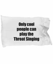 Throat Singing Player Pillowcase Musician Funny Gift Idea Bed Body Pillow Cover  - £17.01 GBP