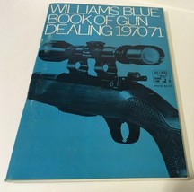 Williams Blue Book of Gun Dealing 1970-71 - £7.56 GBP
