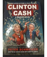 Clinton Cash A Graphic Novel, Peter Schweitzer, Chuck Dixon, Brett R Smi... - €12,79 EUR