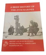 A BRIEF HISTORY OF THE 25th MARINES (1981) Col. Joseph B. Ruth, Jr., U.S... - $109.88 MXN