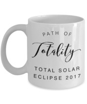 Total Solar Eclipse 2017 - Path of Totality Commemorative Ceramic Coffee Mug Whi - £11.98 GBP+