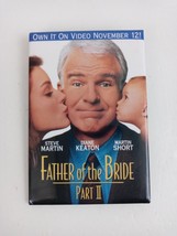 Father Of The Bride Part II Steve Martin &amp; Martin Short Movie Promo Pin Button - £6.59 GBP