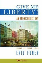 Give Me Liberty!: An American History, Second Seagull Edition, Volume 1 - £4.71 GBP