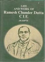 Life and Work of Ramesh Chunder Dutta C.I.E. [Hardcover] - £17.88 GBP