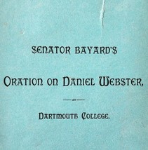 1882 Senator Bayard Dartmouth College Daniel Webster Oration Victorian PB E96 - $69.99