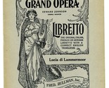 LUCIA di LAMMERMOOR Libretto  Metropolitan Opera House Grand Opera Fred ... - £19.43 GBP