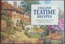 English TeaTime Recipes Traditional Cakes from around the Shires Cookbook - £6.25 GBP