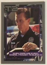 Terminator 2 T2 When Cops Are Everywhere Trading Card #32 - £1.54 GBP