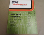 1976 Johnson Hors-Bord Service Manuel 25 HP 25R76 25RL76 25E76 25EL76 OE... - $129.98