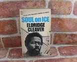 1970 SOUL ON ICE Eldridge Cleaver BLACK PANTHER PARTY Paperback 1ST DELL... - £7.56 GBP