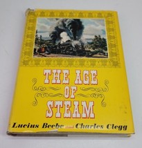 The Age of Steam by Lucius Beebe Charles Clegg HCDJ Book VTG Railroad Trains - £10.09 GBP