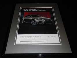 2017 Lexus IS Framed 11x14 ORIGINAL Advertisement - £27.08 GBP