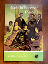 Blacks in Tennessee 1791-1970 by Lester C. Lamon History Book 1981 124 Pages - £11.09 GBP