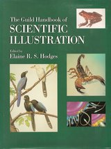 The Guild Handbook of Scientific Illustration [Hardcover] ) Hodges, Elai... - £60.86 GBP