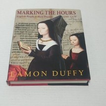 Marking the Hours: English People and Their Prayers, 1240-1570 - GOOD - £10.21 GBP