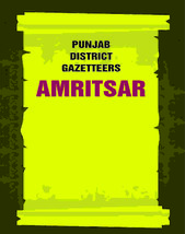 Punjab District Gazetteers: Amritsar Volume 2nd - £26.00 GBP