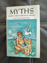 Myths Every Child Should Know Hamilton W. Mabie Junior Deluxe Ed. 1955 HC DJ - £11.38 GBP