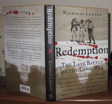 Lemann, Nicholas REDEMPTION The Last Battle of the Civil War 1st Edition 1st Pri - £37.73 GBP