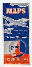 Eastern Air Lines Maps Showing Scheduled Routes Flown By Great Silver Fl... - $245.52