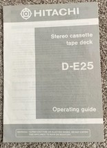 Hitachi D-E25 Operating Guide Manual Original Stereo Deck Tape Player - €7,69 EUR