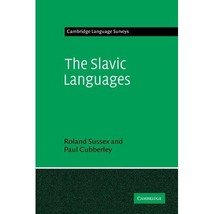 The Slavic Languages Roland Sussex, Paul Cubberley - £59.56 GBP