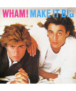 Wham Make it Big    12 Inch  Vinyl A Classic - £30.60 GBP